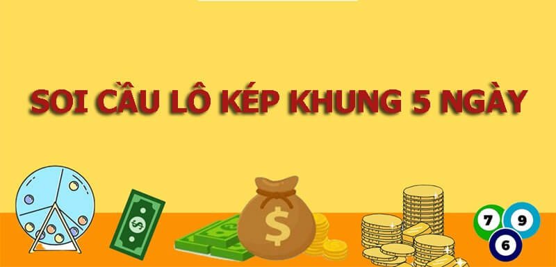 Ý nghĩa của việc nuôi lô kép khung 5 ngày