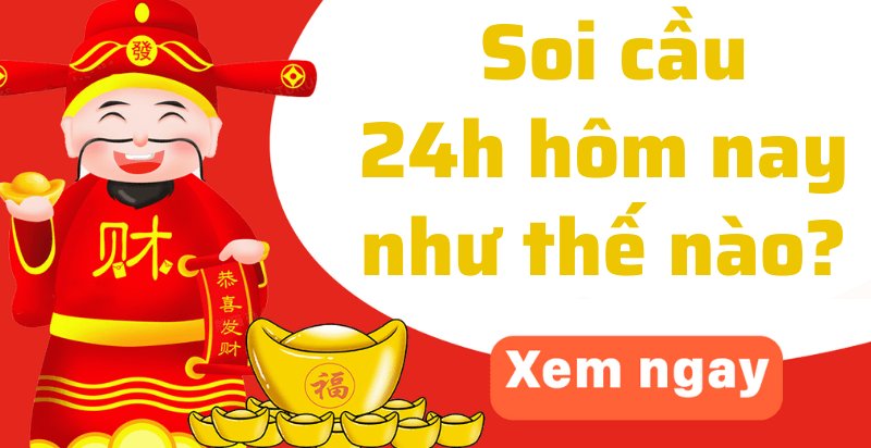 Soi cầu 24h cung cấp đầy đủ thông tin cần thiết cho bạn