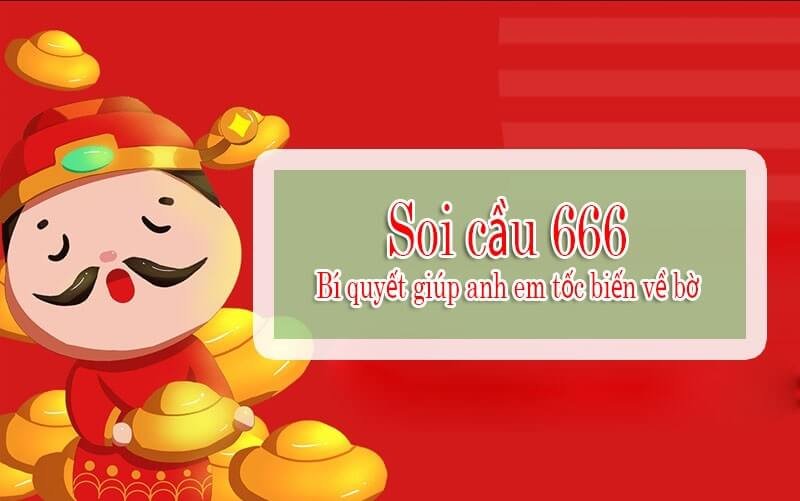 Bí quyết soi cầu 666 chính xác