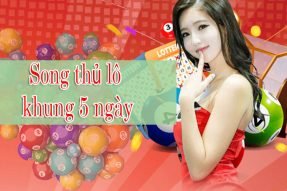 Nuôi song thủ lô khung 5 ngày chính xác, ăn thông miễn phí