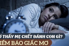 Khám phá giấc mơ thấy mẹ chết mang đến điềm báo tốt hay xấu?