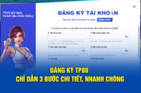 Cách đăng ký tài khoản TP88 trong 1 phút cực đơn giản