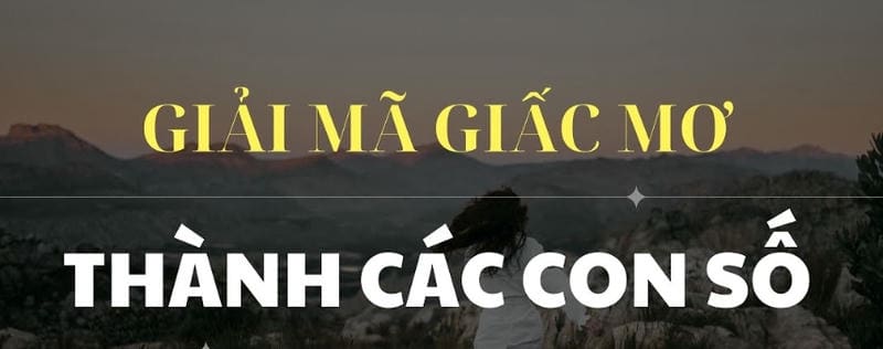 Tổng hợp những lưu ý quan trọng khi giải mã giấc mơ để đánh lô đề