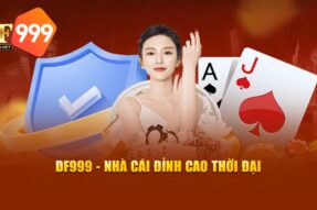 DF999 – Nền Tảng Trực Tuyến Với Khuyến Mãi Cực Hot