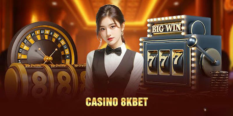 Đa dạng trò chơi casino hấp dẫn tại 8KBET