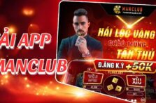 Tải App Manclub – Hướng Dẫn Cách Tải Cho IOS & Android