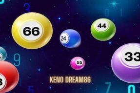 Keno Dream86 – Thế Giới Xổ Số Hấp Dẫn Nhất Hiện Nay