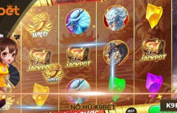 Nổ Hũ K9BET – Săn Jackpot Cực Khủng Mỗi Ngày