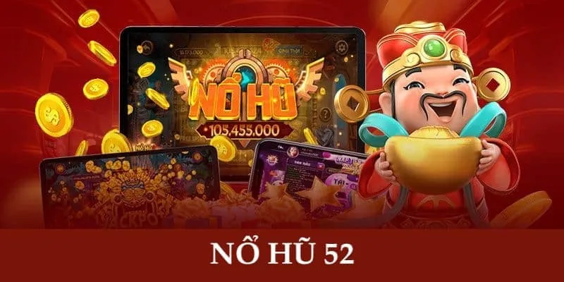 Siêu Nổ Hũ 52 là tựa game slot có lối chơi đơn giản nhưng đầy kích thích