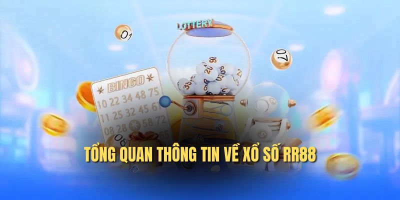 Tìm hiểu về chuyên mục soi kèo xổ số RR88