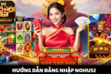 Hướng dẫn đăng nhập Nohu52 nhanh chóng, an toàn và bảo mật tuyệt đối