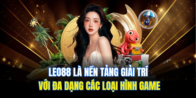 Leo88 là nền tảng giải trí với đa dạng các loại hình game