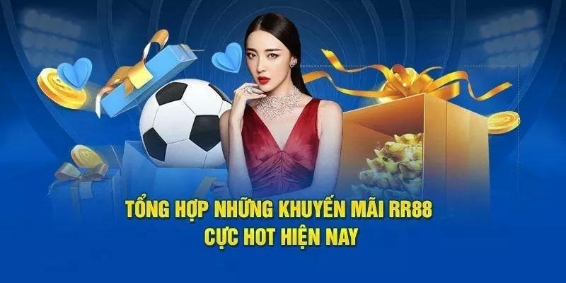 Tổng quan về các chương trình khuyến mãi cuối tuần tại RR88
