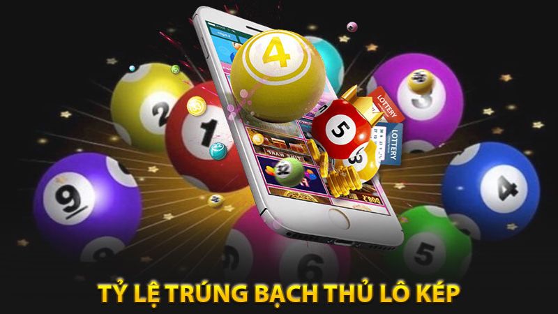 Tỷ lệ trúng khi đánh bạch thủ lô kép tương đối cao