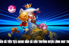 Bắn Cá Tiên – Tựa Game Bắn Cá Săn Thưởng Được Lòng Ngư Thủ