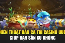 Hướng Dẫn Bắn Cá uu88 – Chiến Thuật Giúp Bạn Săn Xu Cực Khủng!