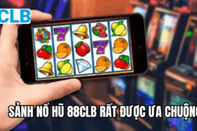 Hướng Dẫn Chơi Slot Game Tại 88CLB Cho Người Mới Bắt Đầu