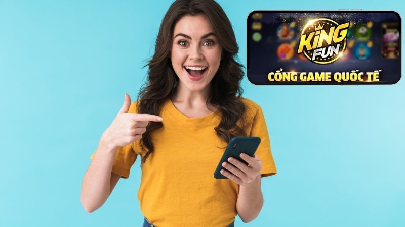 Trải nghiệm giải trí đỉnh cao ngay sau khi đăng ký KingFun.