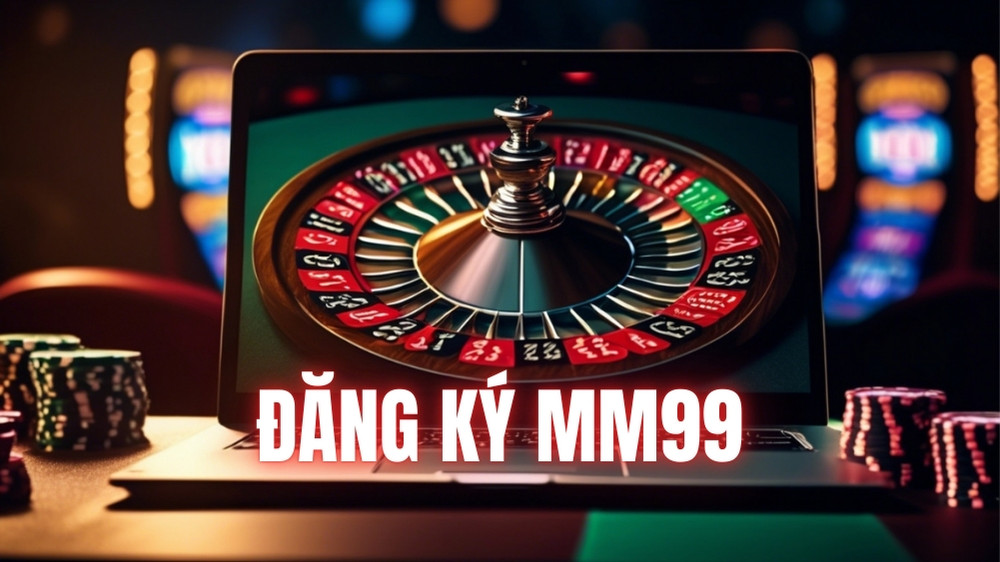 Hướng dẫn tải app MM99 để đăng ký dễ hơn