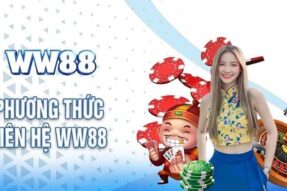 Liên Hệ WW88 – Cầu Nối Gần Gũi Đưa Người Chơi Đến Trải Nghiệm Hoàn Hảo