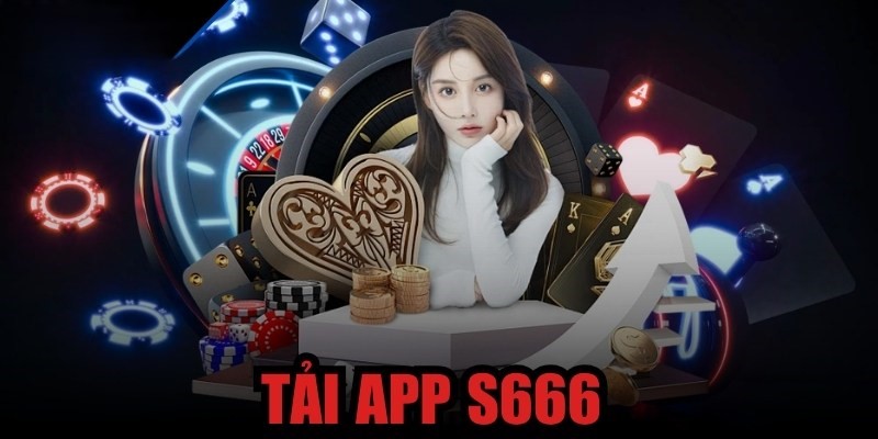 Lợi ích khi sử dụng app S666 lâu dài