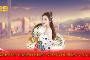6789 Casino điểm hẹn của những anh em cược thủ đẳng cấp