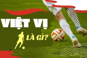 Kèo Việt Vị Là Gì – Giải Thích Cách Chơi Và Mẹo Bắt Chuẩn Xác