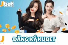 Đăng Ký Kubet – Hướng Dẫn Tạo Tài Khoản Nhanh, An Toàn Và Nhận Ưu Đãi Hấp Dẫn