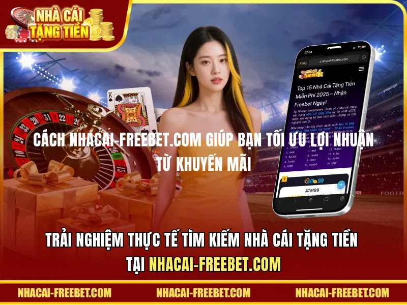 Trải nghiệm giao diện và cách lọc thông tin nhà cái tặng tiền đầu tiên