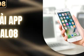 Cách Tải app ALO8 mượt mà và an toàn trên điện thoại chỉ trong 3 phút